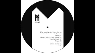Fauvrelle & Serginho - Thang