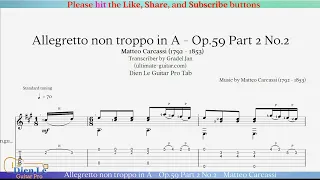 Allegretto non troppo in A - Op.59 Part 2 No.2 - Matteo Carcassi - For Classical Guitar with TABs