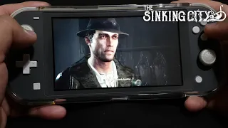 The Sinking City on Nintendo Switch Lite