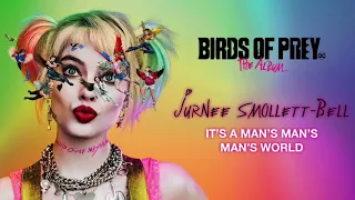 Jurnee Smollett-Bell - It's A Man's Man's Man's World (from Birds of Prey) (2020)