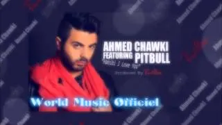 Habibi i Love You - Ahmed Chawki - Habibi i Love You - Instrumental