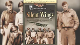 Full Movie: Silent Wings - The American Glider Pilots of WWII (Feature Documentary)