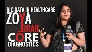 Core Diagnostics’ Zoya Brar on how healthcare sector can use Big Data, analytics