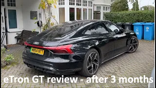 Audi eTron GT 3 month update - do I still love it?