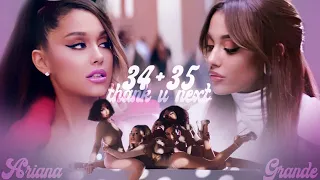 34 + 35  / Thank U, Next | Video Mashup | Ariana x Ariana