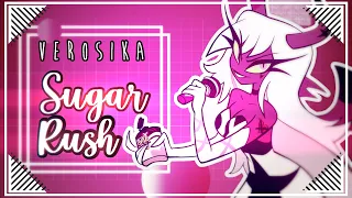 「Verosika」❝Sugar Rush❞ (amv)