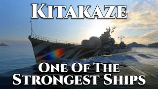 World of Warships: Kitakaze - One of the Strongest Ships