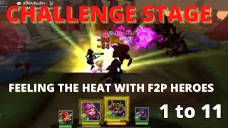 How to win Challenge stage 1-11 |Feeling the heat  with |F2P Heroes for free gems in Lords Mobile