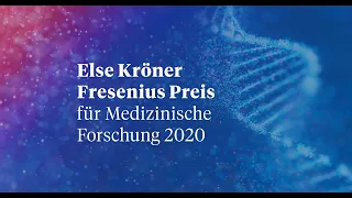 Else Kröner Fresenius Preis für Medizinische Forschung 2020