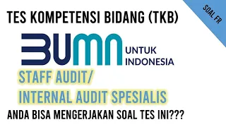 TES TKB BUMN - Staff Audit Internal