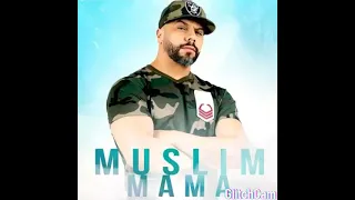 Muslim Mama les paroles