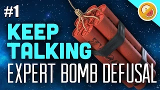 Keep Talking and Nobody Explodes : Expert Bomb Defusal #1 Funny Moments