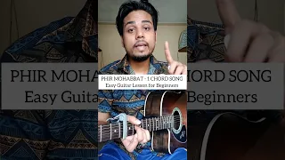 1 chord song - Phir Mohabbat | Arijit Singh | Guitar Lesson | #shorts #music #arijitsingh #guitar