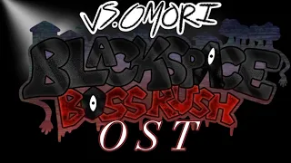 FRIDAY NIGHT FUNKIN’: VS OMORI: BLACKSPACE BOSSRUSH - AFFECTION