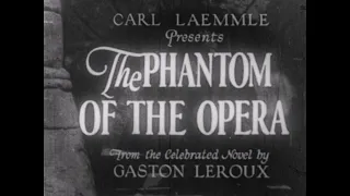 The Phantom of the Opera (1925) - Ed Bussey Score (HD)