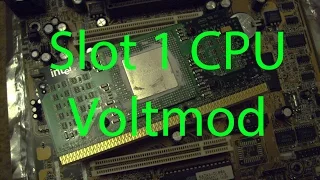 Slot 1 Processor voltmod