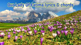 Our Lady Of Fatima lyrics and chords @buhayayganyan