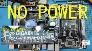 GIGABYTE GA B85M D3V A  NO POWER PROBLEM SOLVED