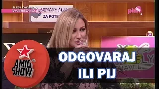 Pij ili Odgovaraj - Ami G Show S10 - E17