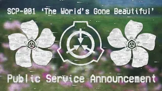SCP-001 'The World's Gone Beautiful' - Public Alert Announcement