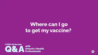 COVID-19 Vaccine Q&A: Where can I go to get my vaccine?