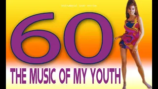 60`s THE MUSIC OF MY YOUTH - Collections big hits of sixties