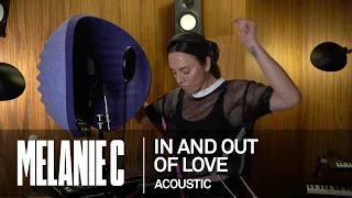 MELANIE C -  In And Out Of Love [Acoustic]