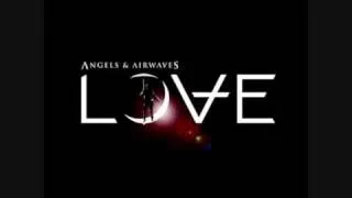 Clever Love- Angels and Airwaves