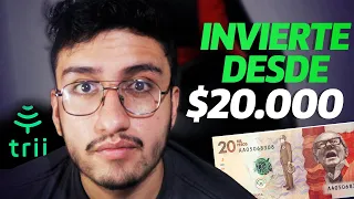 Cómo Invertir en Colombia Con Poco Dinero ¿Qué es Trii? ¿Cómo Funciona Trii? Desde $20.000 💥🤑