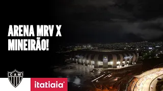 ARENA MRV X MINEIRÃO: TORCEDOR DO ATLÉTICO VIVE A ANSIEDADE DE ESTREAR NOVA CASA