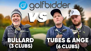 SCRATCH Golfer With 3 CLUBS V MID HANDICAPPERS With 6 CLUBS !! | Bullard v Tubes & Ange 🏌️‍♂️