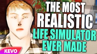 the most realistic life simulator ever made