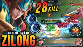 28 Kills + MANIAC!! Unli Lifesteal Build Zilong with Brutal DMG!! - Build Top 1 Global Zilong ~ MLBB