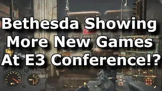 Bethesda Announcing More New Games At E3!? Starfield? Elder Scrolls 6? What Could They Be!?