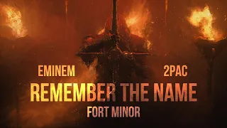 Eminem, 2Pac, Fort Minor - Remember the Name (2022)