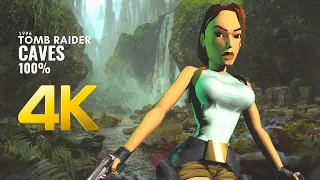 Tomb Raider 1996 (4K) CAVES 100% All Collectibles