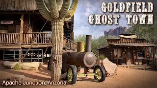 Goldfield Ghost Town in Apache Junction Arizona - Discover the Wild West!