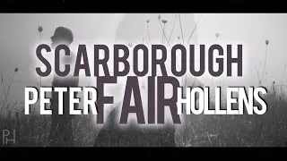 Scarborough Fair - Peter Hollens