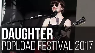 Daughter - Numbers // Youth (Popload Festival 2017 / São Paulo)