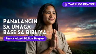 💗Panalangin Sa UMAGA Base Sa Bibliya #panalanginsaumaga #panalangin