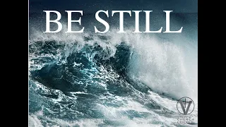 Be Still