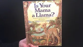 Read Aloud Children’s Picture Book: Is Your Mama a Llama?