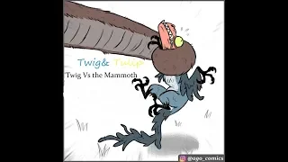 Twig & Tulip -- Comic Dub: Twig Vs The Mammoth