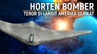 HORTEN BOMBER: Teror di Langit Amerika Serikat