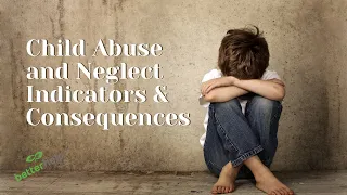 Child Abuse Awareness  Types, Prevalence, Indicators and Impact