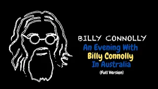 An Evening In Australia With Billy Connolly | Billy Connolly Interview - Full Version