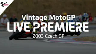 2003 #CzechGP | Vintage MotoGP™