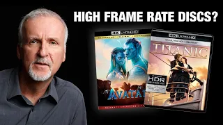 James Cameron is Messing with More 4K UHD Remasters | Avatar and Titanic in HIGH FRAME RATE?