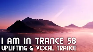 Uplifting & Vocal Trance Mix - I am in Trance 58 - October 2023