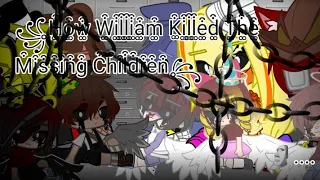 🔪How William killed the missing children?🔪 /Gacha club/❗Blood❗/Ft:FNaF/Lazy/